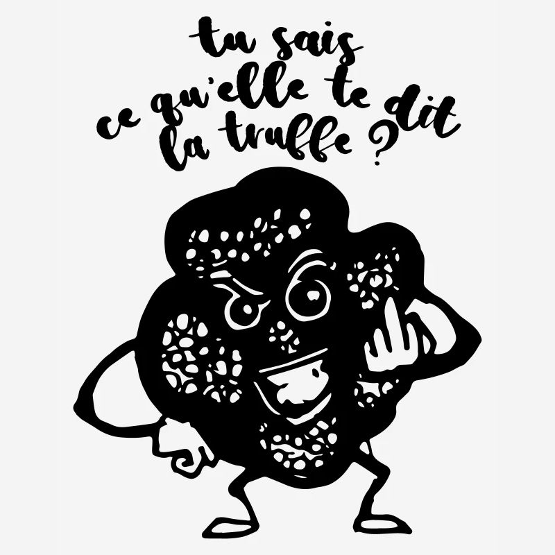 Weißt du, was der Trüffel zu dir sagt?