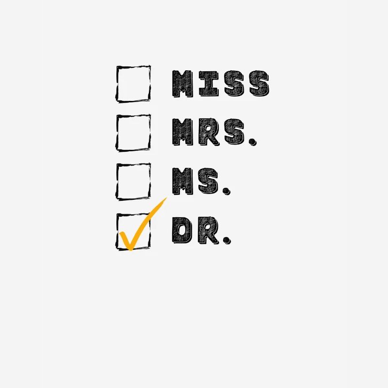 Miss Mrs. Ms. Dr. | PhD student Motiv