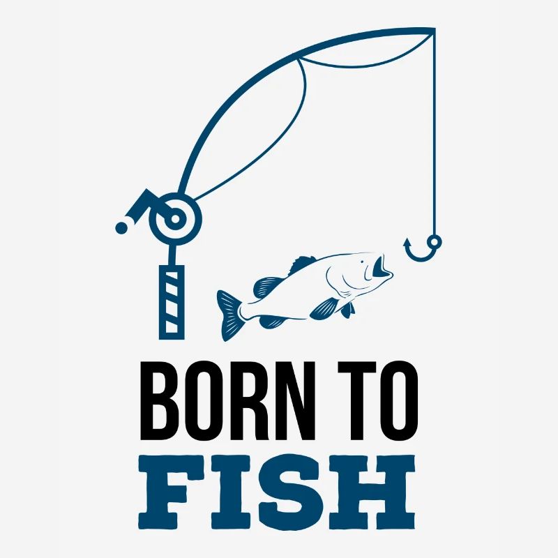 Born to fish