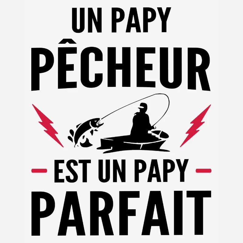 un papy pêcheur est un papy parfait
