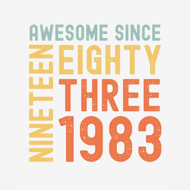 Awesome since 1983 Birthday Gift Year