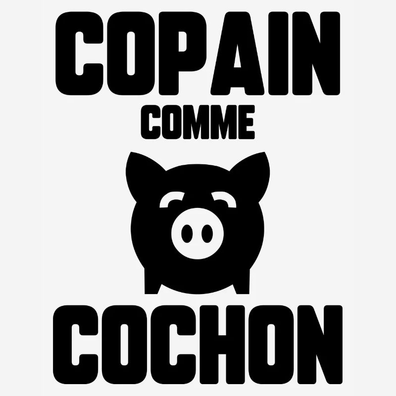 Copain comme cochon