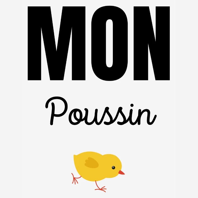 mon poussin