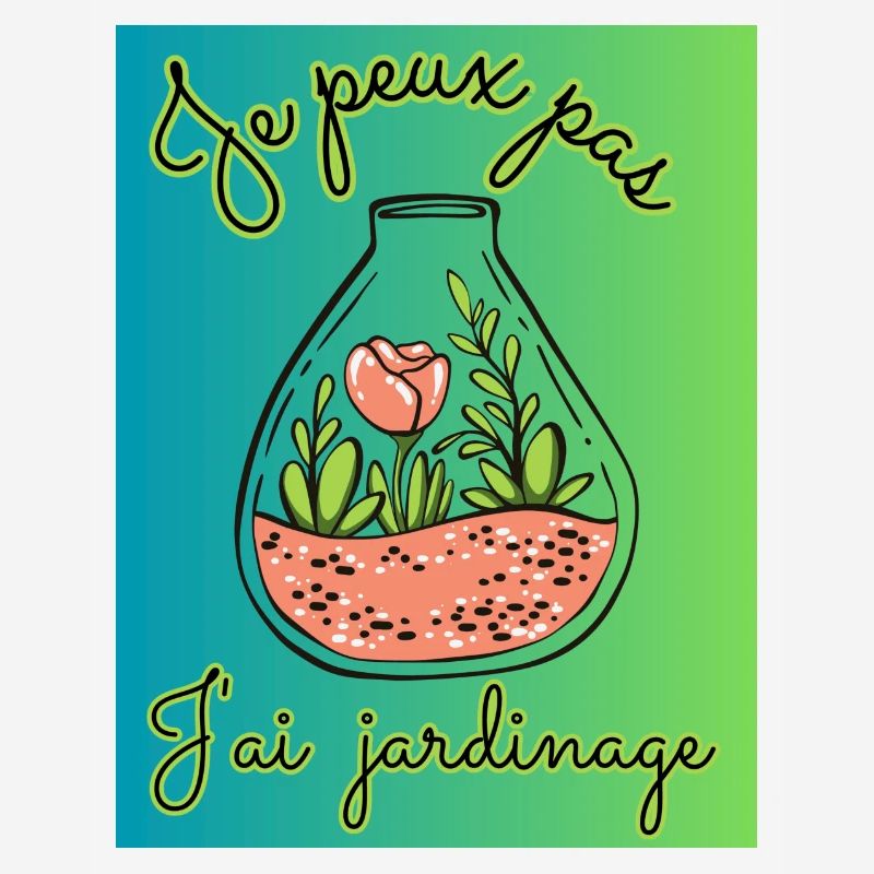 JE PEUX PAS,JARDINAGE,RETRAITE,PRINTEMPS,JARDIN