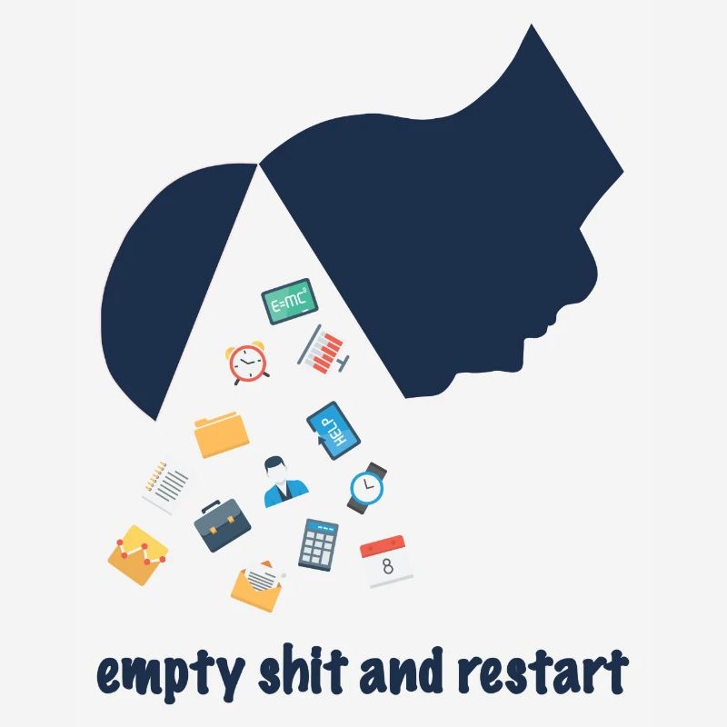 empty shit and restart