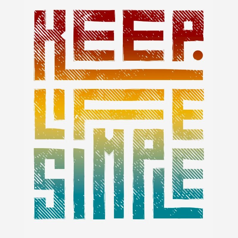 Modern Keep Life Simple Vintage Gradient