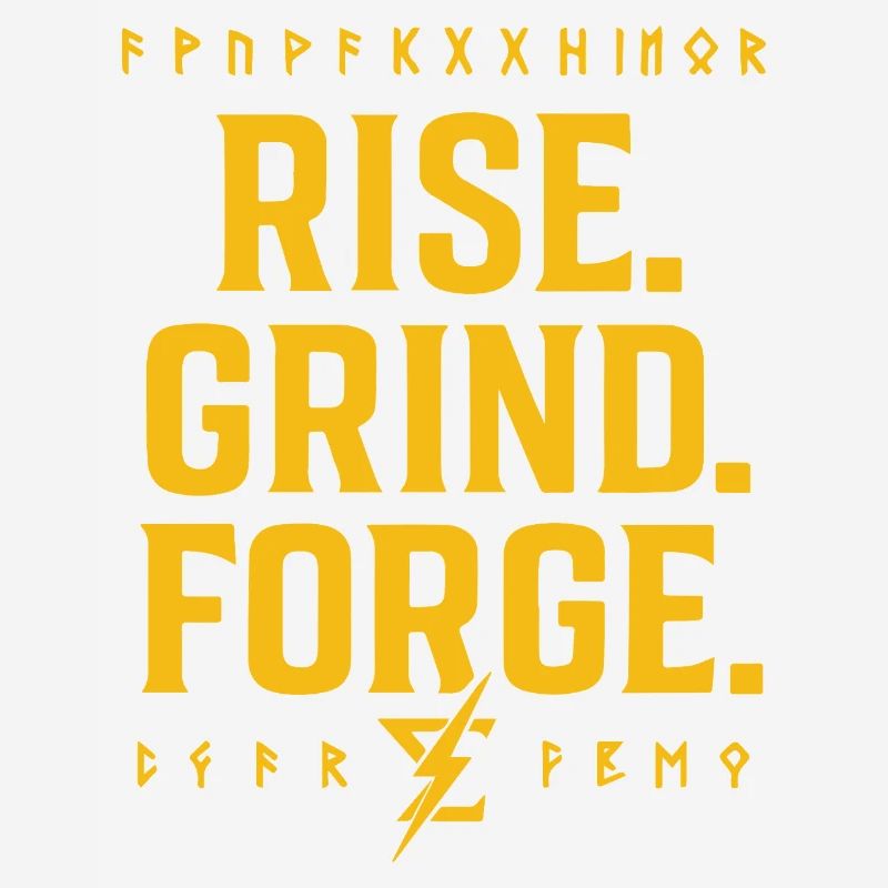 Rise Grind Forge – Motivation Tee