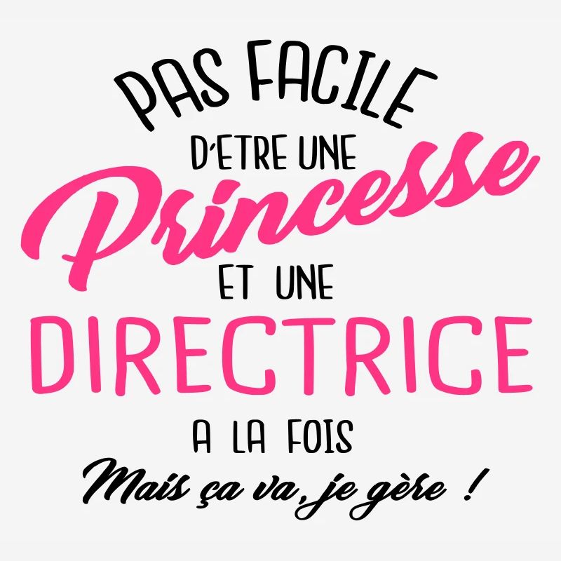 Princesse et directrice