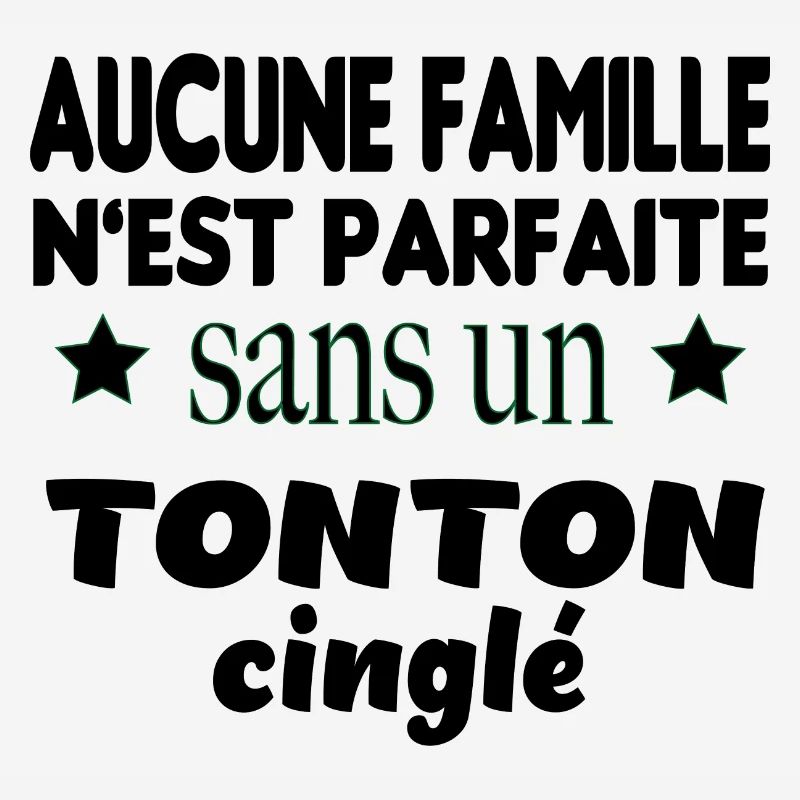 tonton cinglé