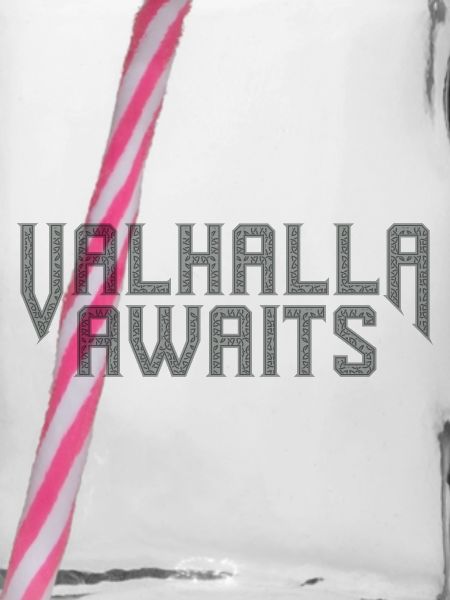 Valhalla Awaits