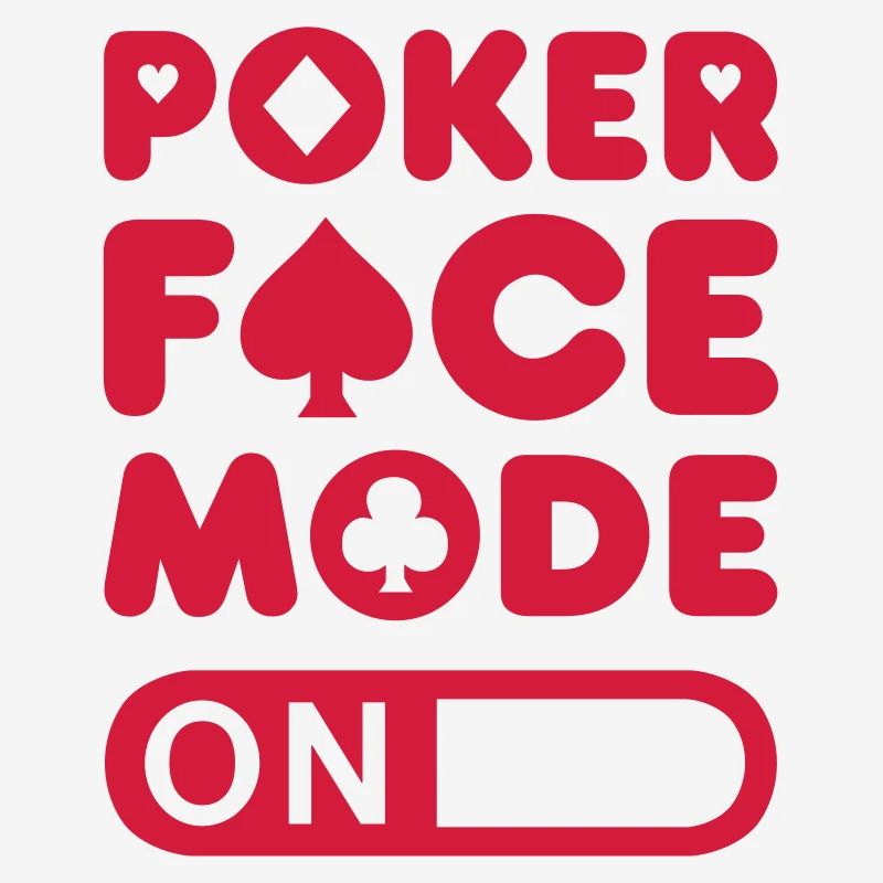 Poker Face Mode