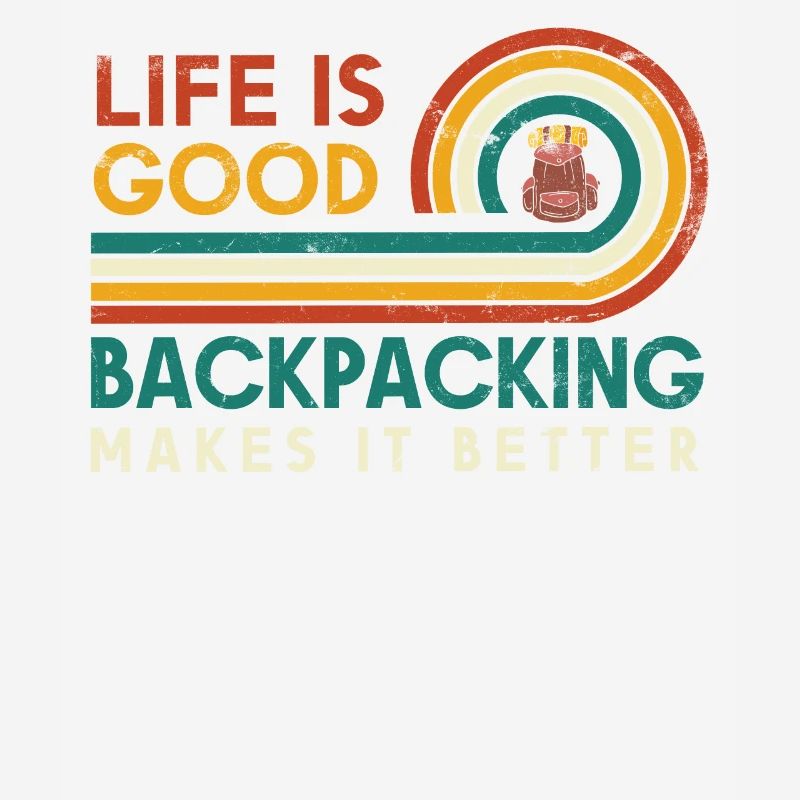 Life is good Backpacking makes it better