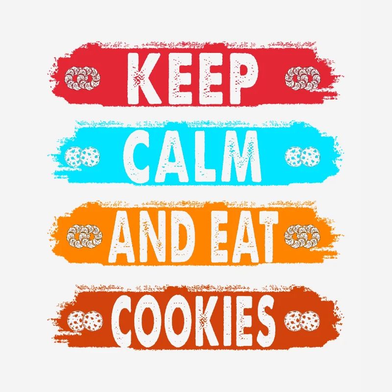 Bleib Ruhig Und Iss Kekse Für Bäcker Oder Backfans