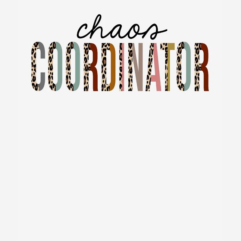 Chaos Coordinator Leopard Print Funny