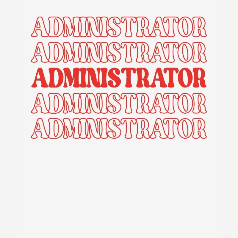 Administrator Admin Administrative Appreciation