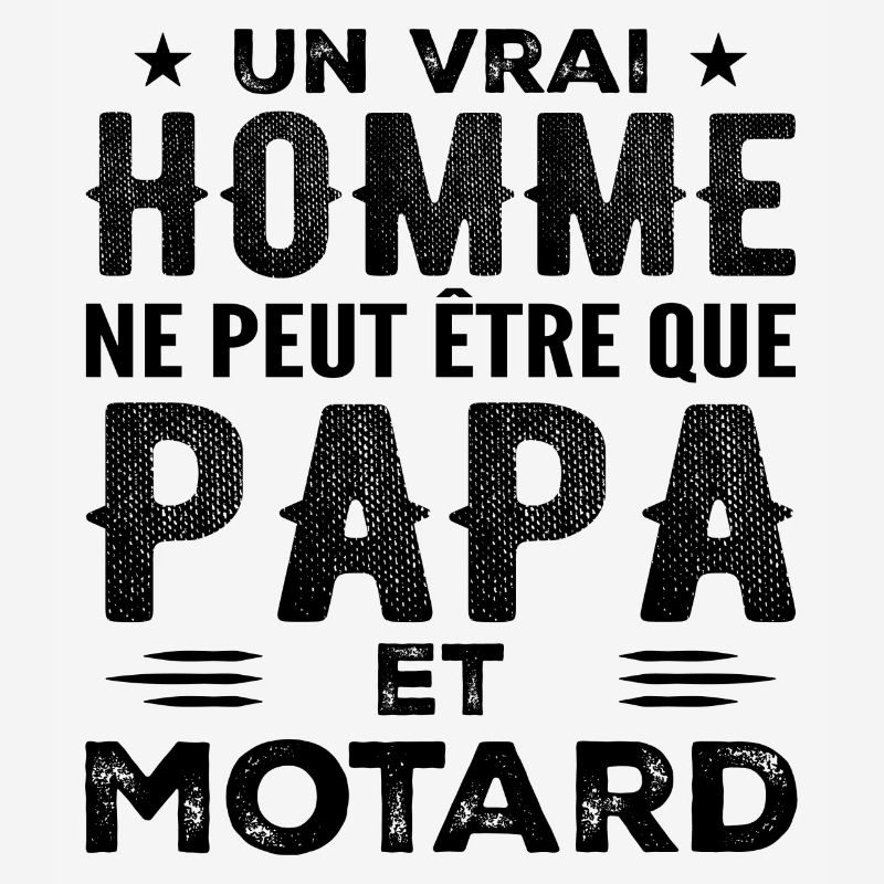 A Real Man Is Just Dad and Biker