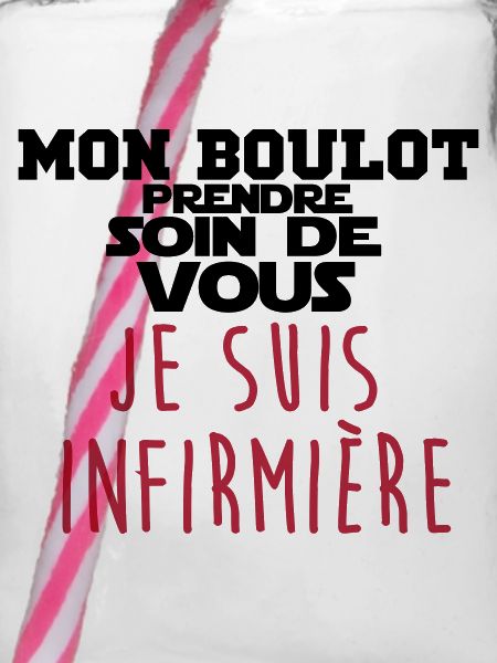 je suis infirmière