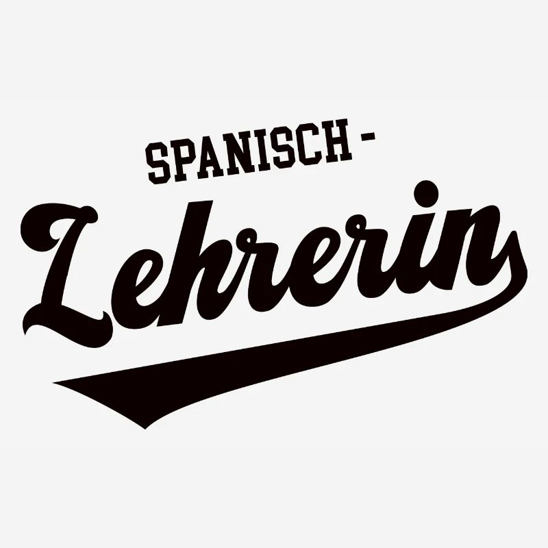 Spanisch Lehrerin Schule Spanischlehrerin Spanish
