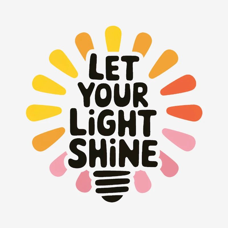 Let Your Light Shine – Glowing Light Bulb