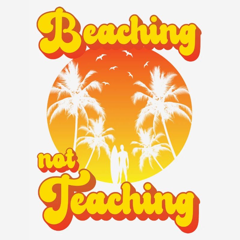Beaching not Teaching