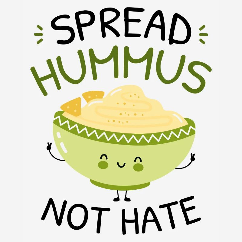 Spread Hummus Not Hate