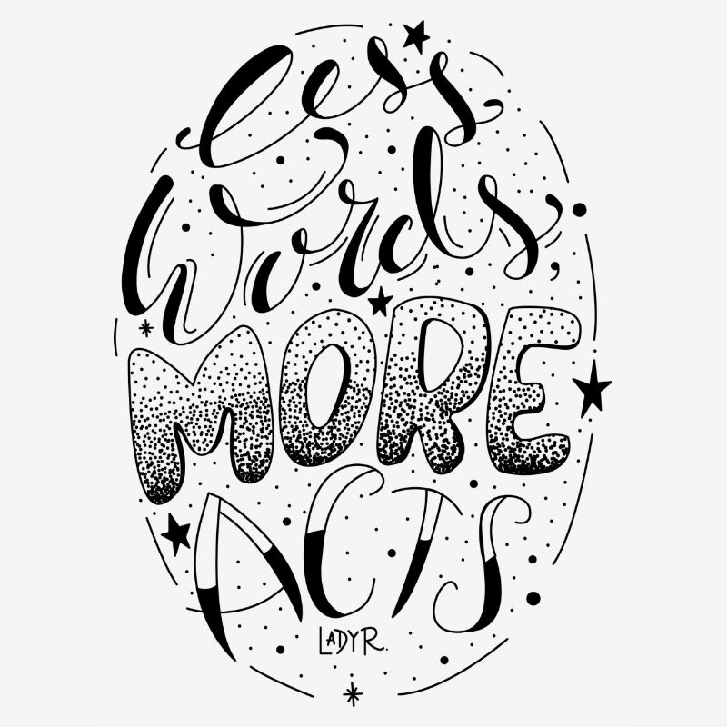 Moins de mots, plus d'actes