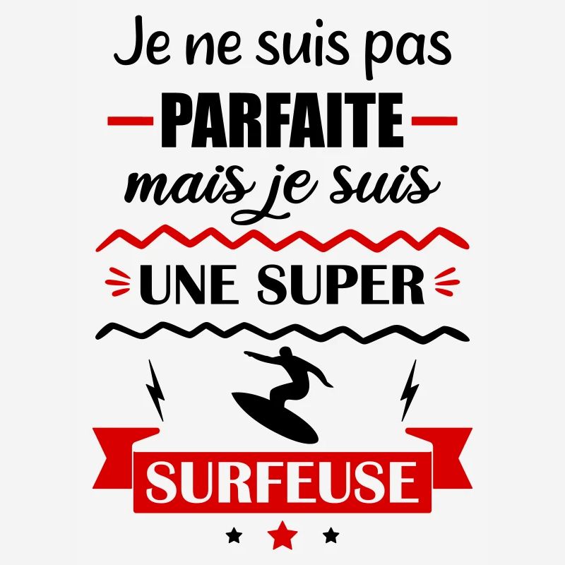 Pas parfaite surfeuse,surf