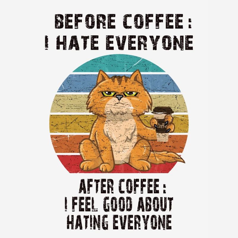 before coffee I hate everyone Coffee Cat