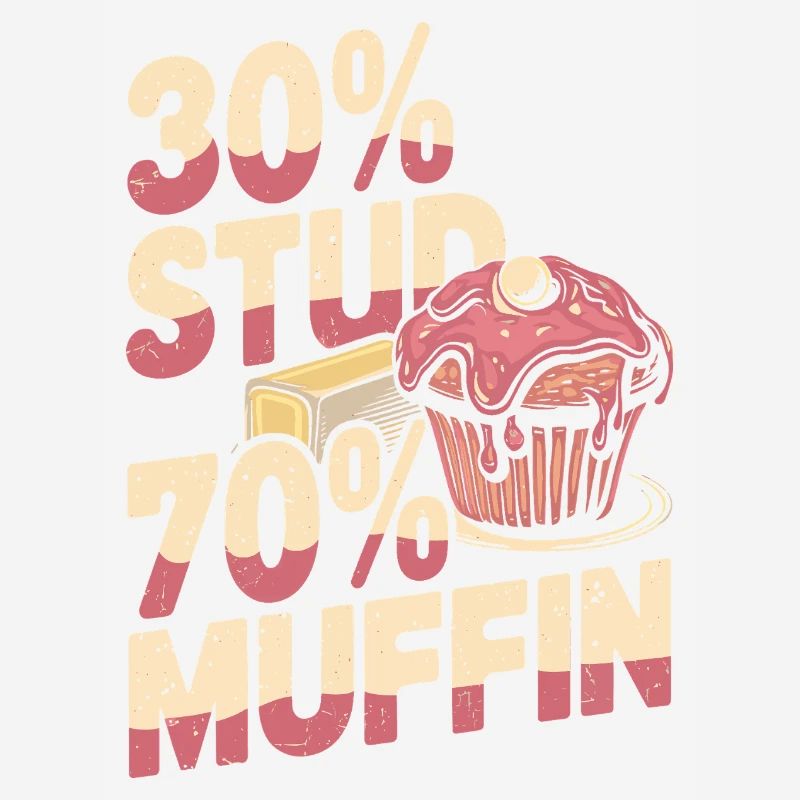 Stud Muffin Funny 30 Stud 70 Muffin