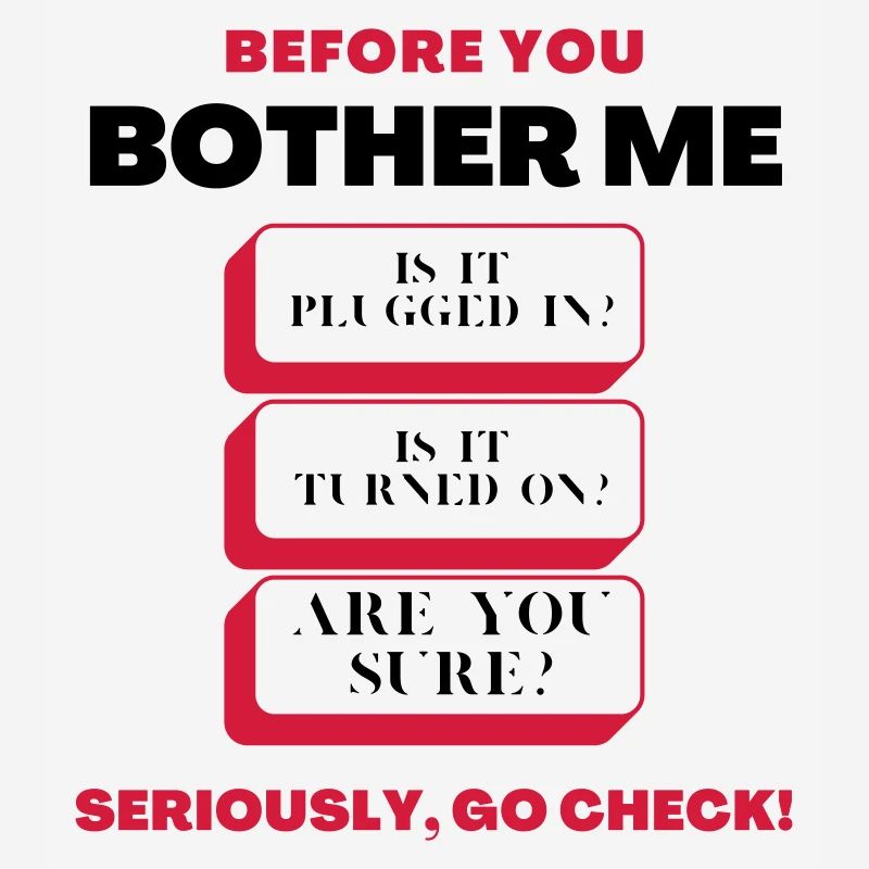 Before You Bother Me Funny Tech Support Checklist