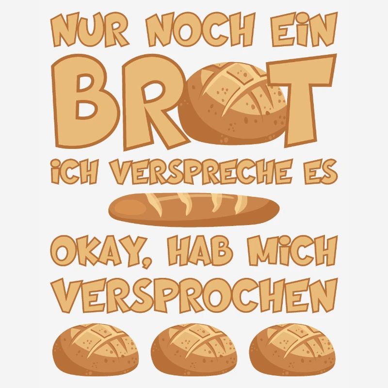 NUR NOCH EIN BROT BACKEN BÄCKER