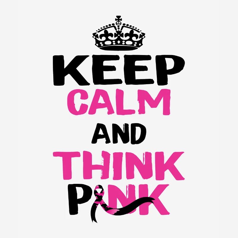 Keep calm and think pink