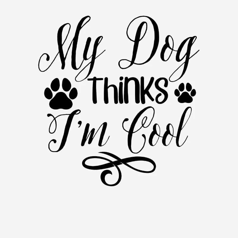 Mon chien pense que je suis cool