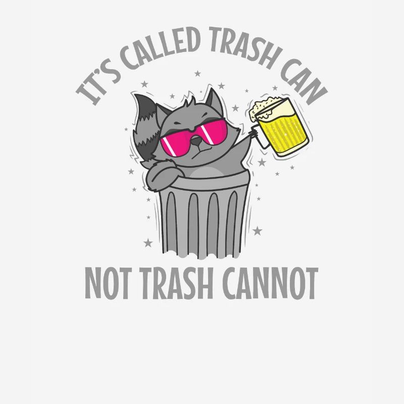 C’est ce qu’on appelle Trash can not Trash cannot Waschbär