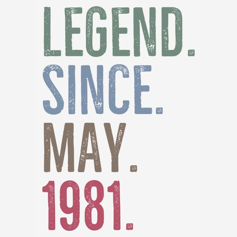 Legend Since May 1981