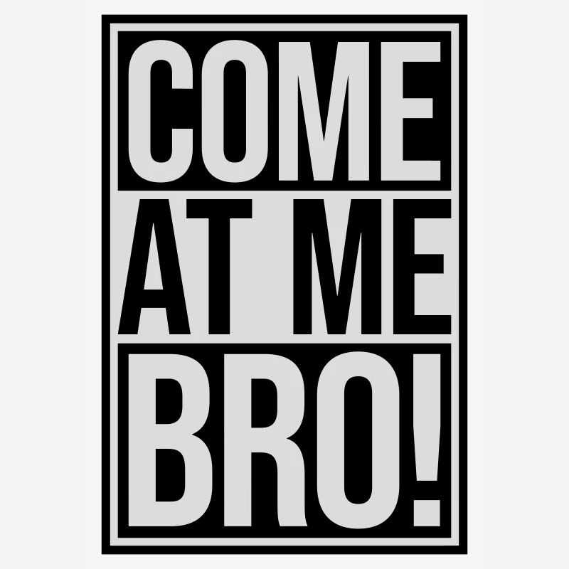 Viens à moi bro