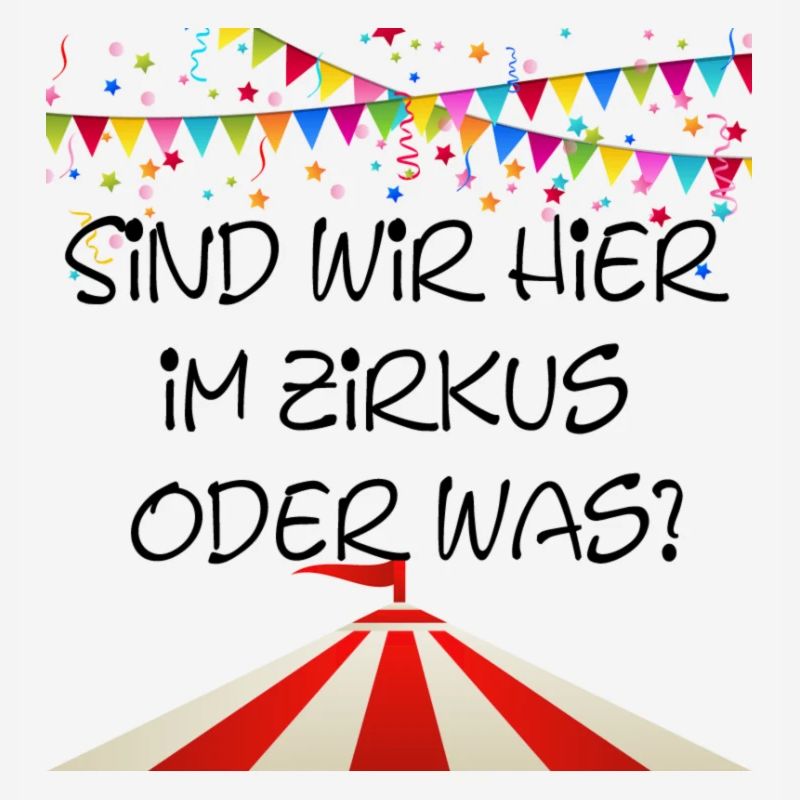 zirkus oder was