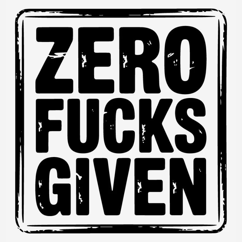 Zero Fucks Given Bold Tee