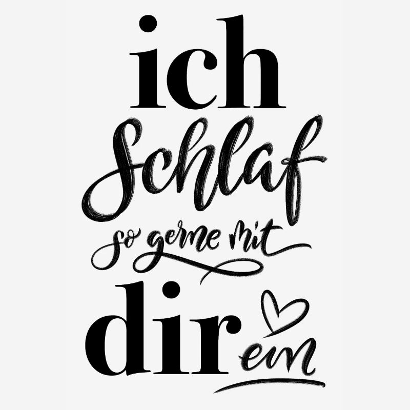 Liebe. Ich schlaf so gerne mit dir ein.