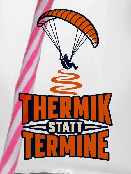 Thermik statt Termine