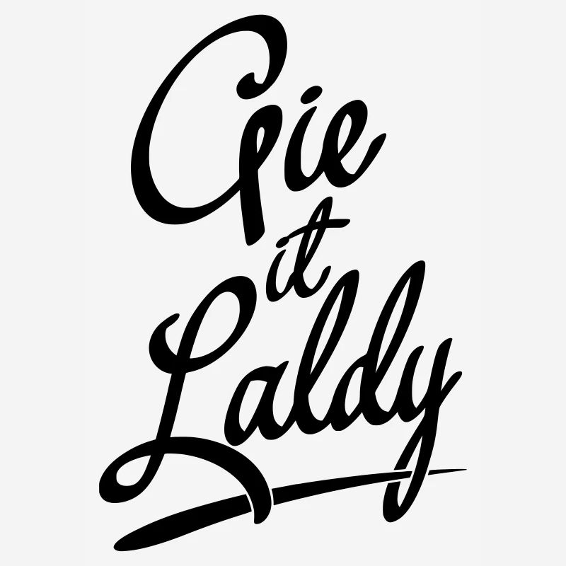 Gie It Laldy, Glasgow Dialect