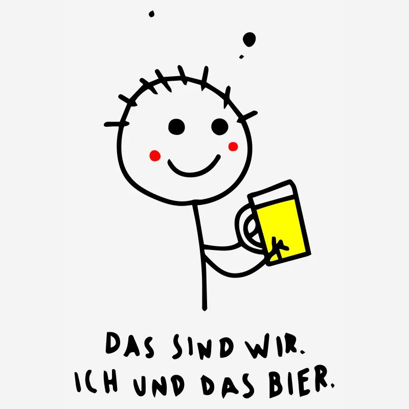Das sind wir. Ich und das Bier