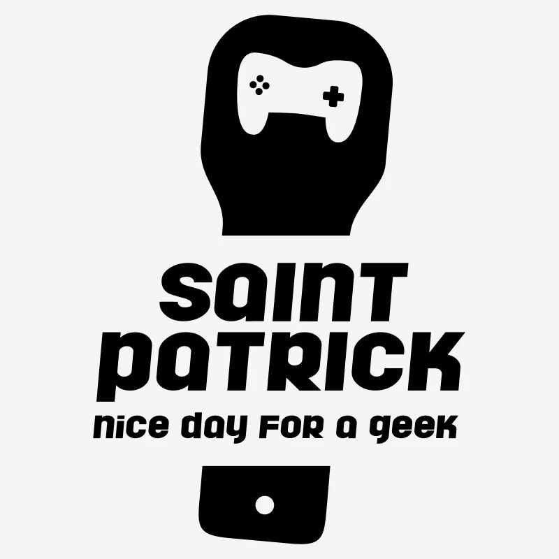 St Patrick Nice day for a geek