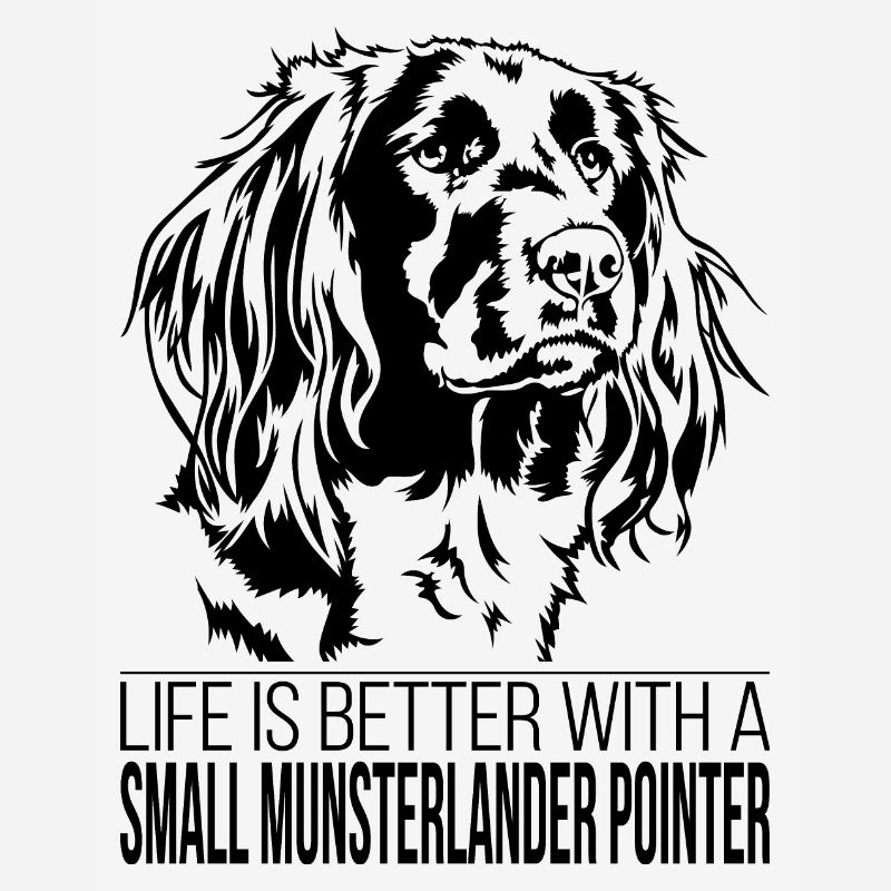 Small Munsterlander Pointer life better Wilsigns