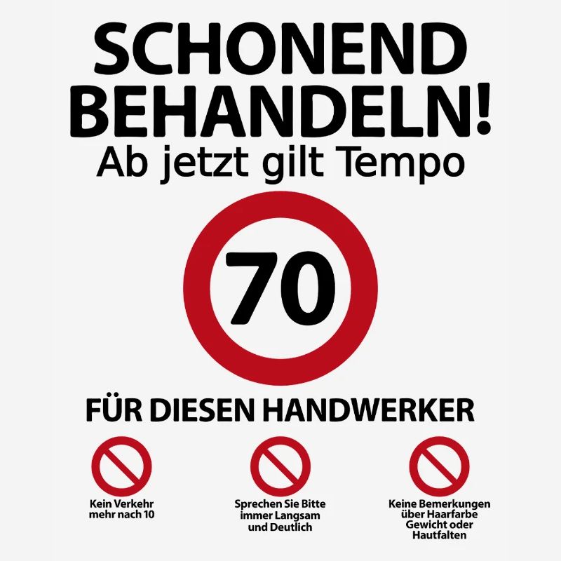 70. Handwerker Geburtstag mit Spruch
