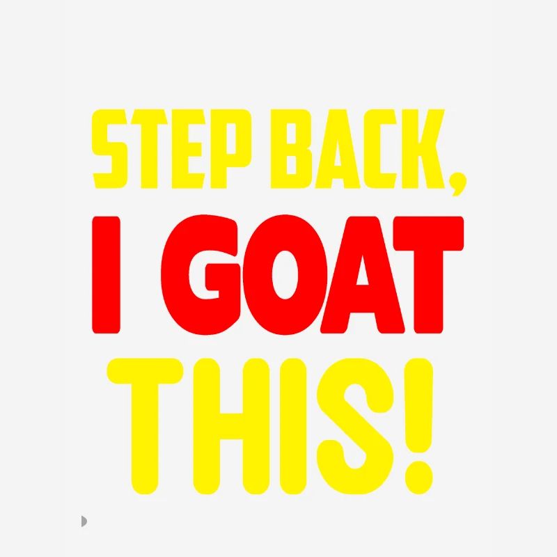Step back i goat this 01 2