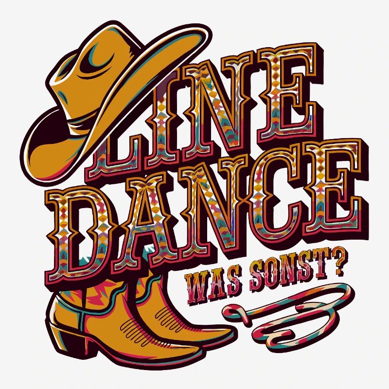 Line Dance Was sonst? Ich bin Line Dancer