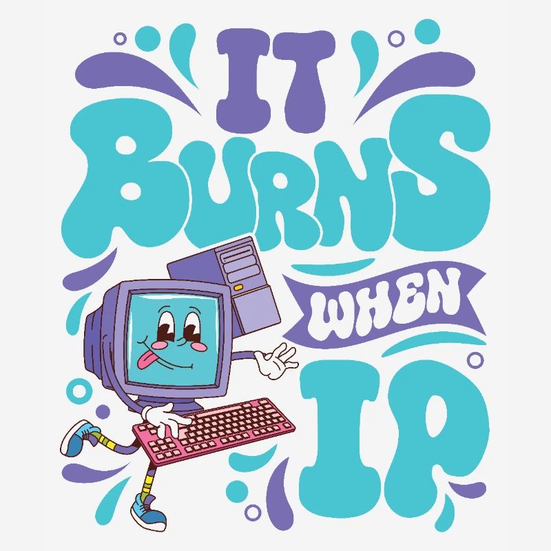 Lustiger Spruch "It Burns when i Pee"! Sarkastisch