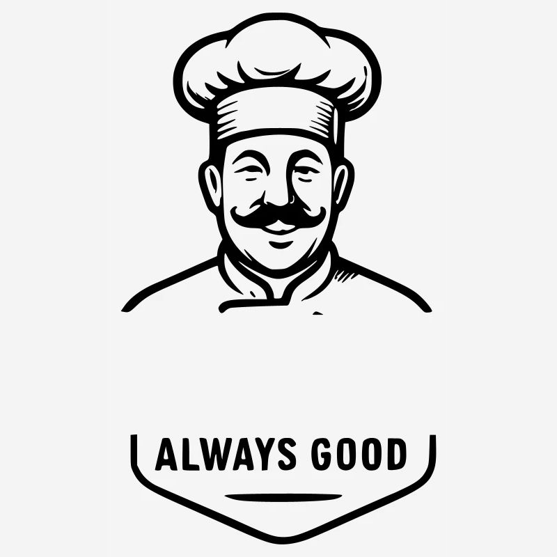Chef always good - Last name First name