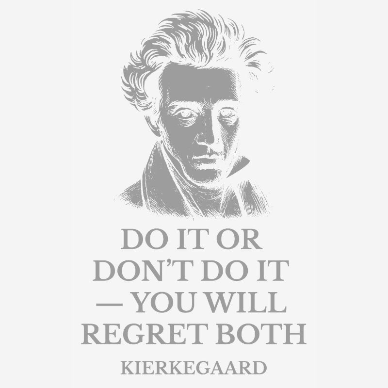 Kierkegaard quote - Dare It Or Dont It 